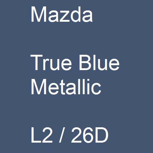 Mazda, True Blue Metallic, L2 / 26D.